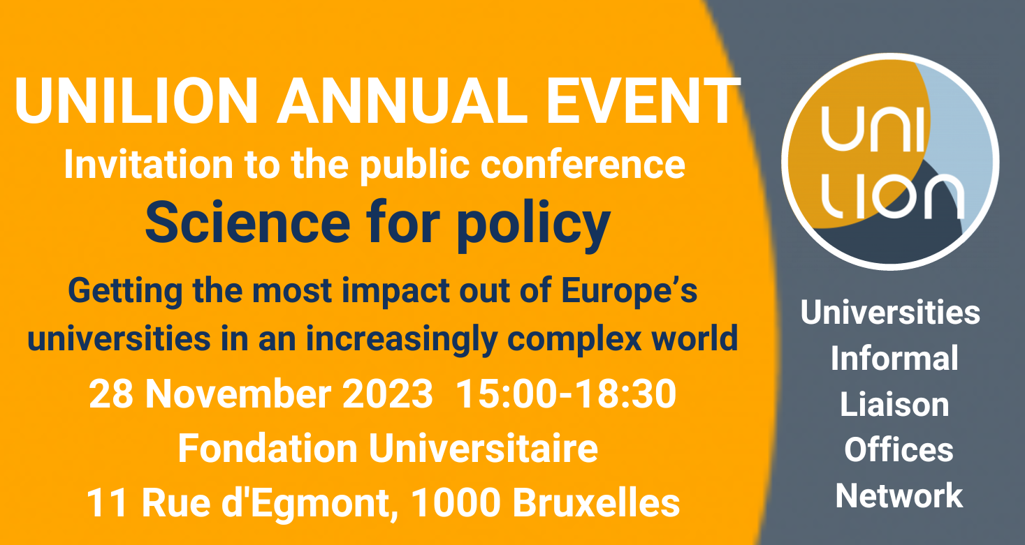 UnILiON Annual Event – Science for policy, getting the most impact out of Europe’s universities in an increasingly complex world