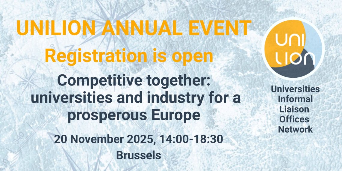 UnILiON Annual event 2025 – Competitive Together: Universities and Industry for a Prosperous Europe