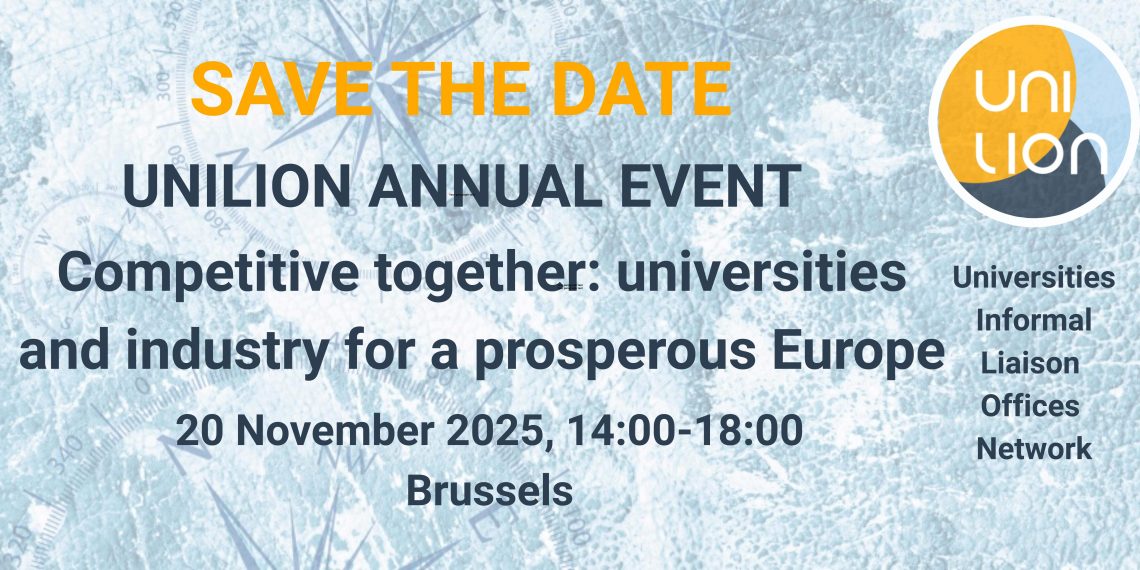 UnILiON Annual event 2025 – Competitive Together: Universities and Industry for a Prosperous Europe
